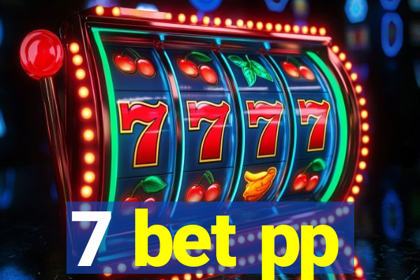 7 bet pp